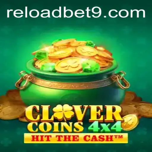 Discover the Thrilling World of CloverCoins4x4 on Reloadbet