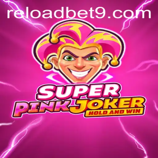 Explore the Thrilling Adventure of SuperPinkJoker on Reloadbet