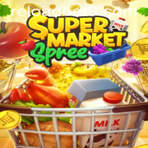 SupermarketSpree: Experience the Thrills with Reloadbet