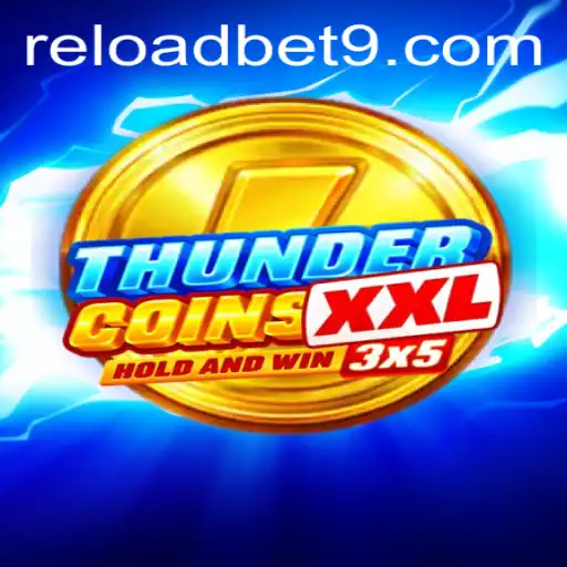 Discover ThunderCoinsXxl: A Revolutionary Game Taking the World by Storm