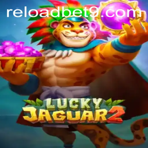 Unlocking the Thrills of Luckyjaguar2 at Reloadbet