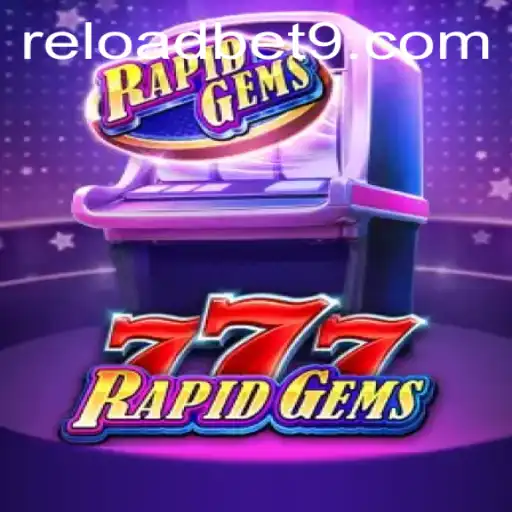 Explore the Thrilling World of RapidGems777: A New Era in Online Gaming