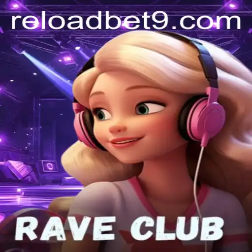 Exploring the Thrilling World of RaveClub: Mastering the Game with Reloadbet